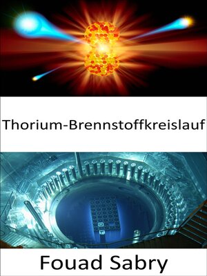 cover image of Thorium-Brennstoffkreislauf